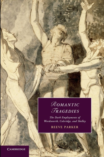 Book cover of: Romantic Tragedies. By: Reeve Parker
