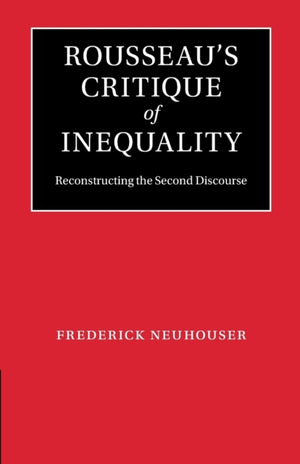 Rousseau's Critique of Inequality