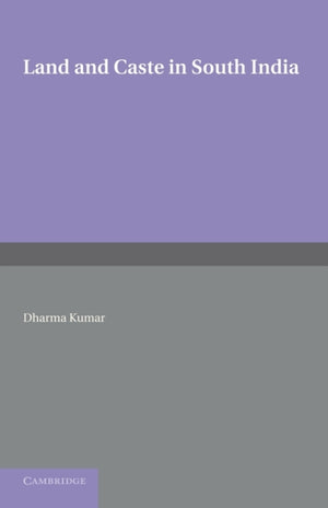 Land and Caste in South India