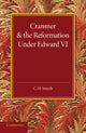 Book cover of: Cranmer and the Reformation under Edward VI. By: C. H. Smyth
