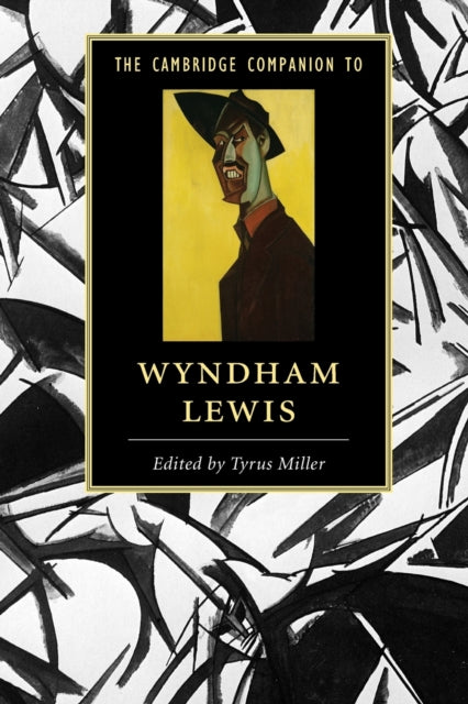 Book cover of: Cambridge Companion to Wyndham Lewis. By: Tyrus Miller