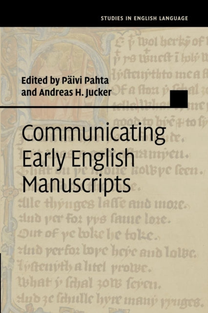 Book cover of: Communicating Early English Manuscripts