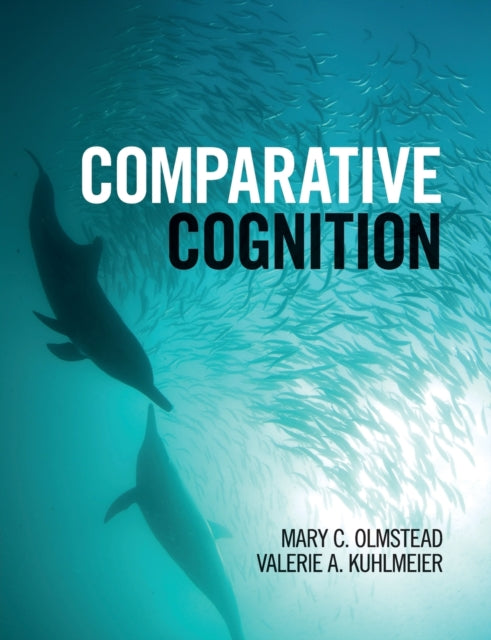 Book cover of: Comparative Cognition. By: Mary C Olmstead