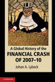 Book cover of: Global History of the Financial Crash of 2007–10. By: Johan A. Lybeck