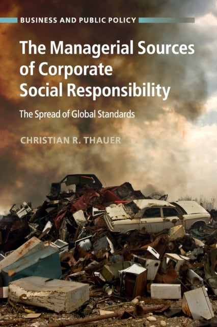 Book cover of: Managerial Sources of Corporate Social Responsibility. By: Christian Thauer