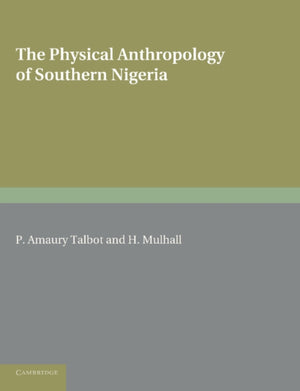 Physical Anthropology of Southern Nigeria