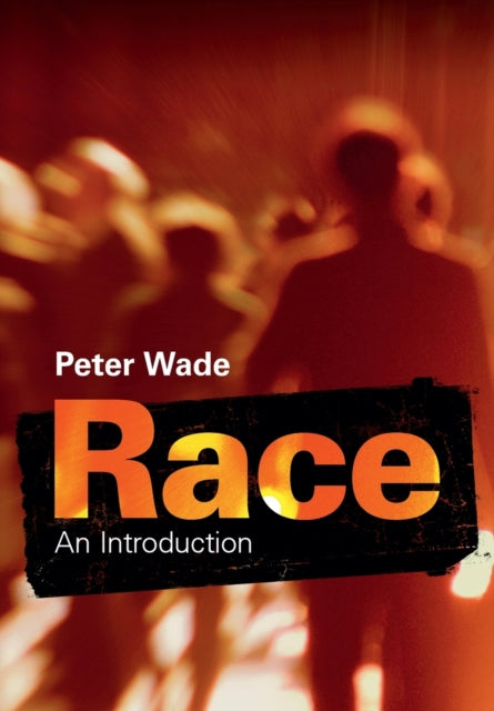 Book cover of: Race. By: Peter Wade
