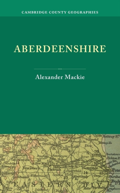 Book cover of: Aberdeenshire. By: Alexander Mackie
