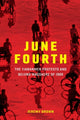 Book cover of: June Fourth. By: Jeremy Brown