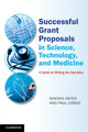 Book cover of: Successful Grant Proposals in Science, Technology, and Medicine