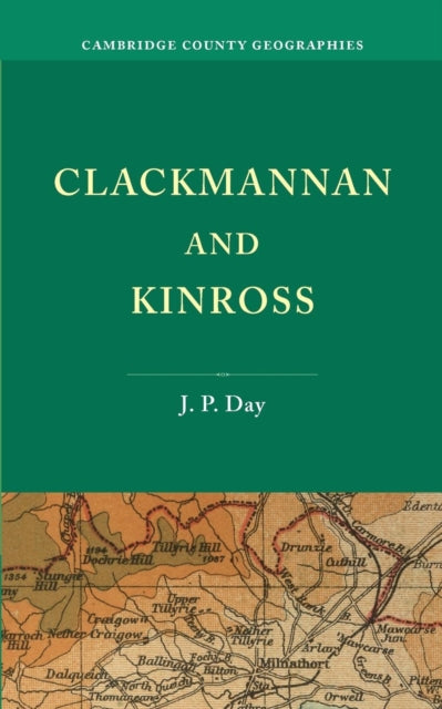 Book cover of: Clackmannan and Kinross. By: J. P. Day