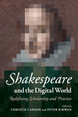 Shakespeare and the Digital World