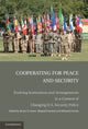 Book cover of: Cooperating for Peace and Security. By: Bruce D. Jones