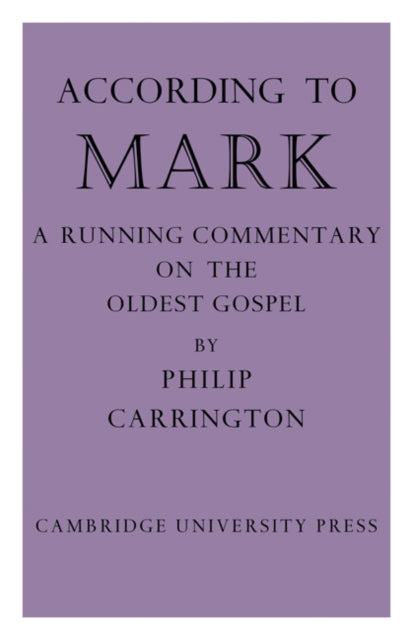 Book cover of: According to Mark. By: Philip Carrington