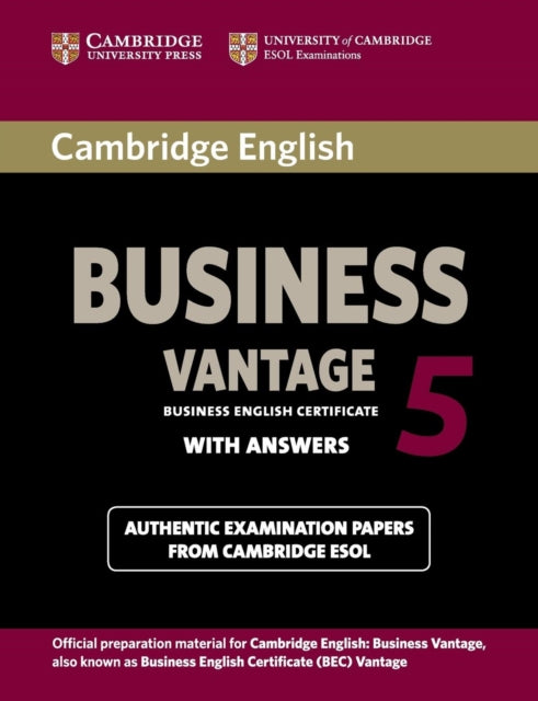 Book cover of: Cambridge English Business 5 Vantage Student's Book with Answers