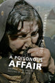 Book cover of: Poisonous Affair. By: Joost R. Hiltermann