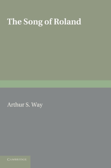 Book cover of: Song of Roland. By: Arthur S. Way