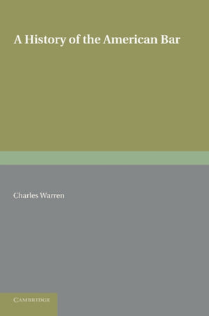 History of the American Bar