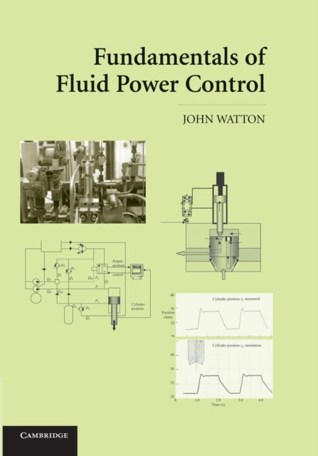 Book cover of: Fundamentals of Fluid Power Control. By: John Watton