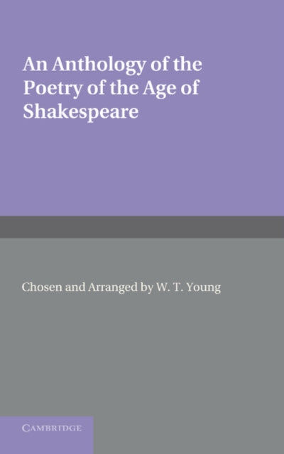Book cover of: Anthology of the Poetry of the Age of Shakespeare