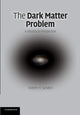 Book cover of: Dark Matter Problem. By: Robert H. Sanders