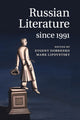Book cover of: Russian Literature since 1991