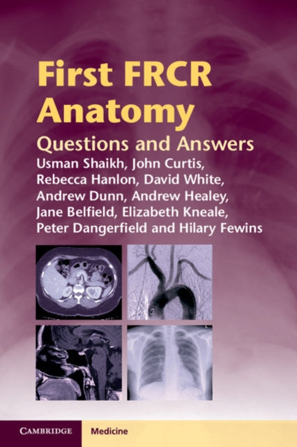 Book cover of: First FRCR Anatomy. By: John Curtis