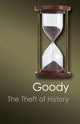 Book cover of: Theft of History. By: Jack Goody