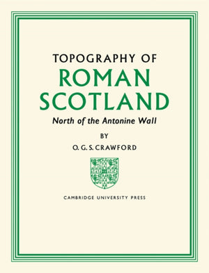 Topography of Roman Scotland