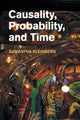 Book cover of: Causality, Probability, and Time. By: Samantha Kleinberg