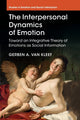Book cover of: Interpersonal Dynamics of Emotion. By: Gerben A. van Kleef