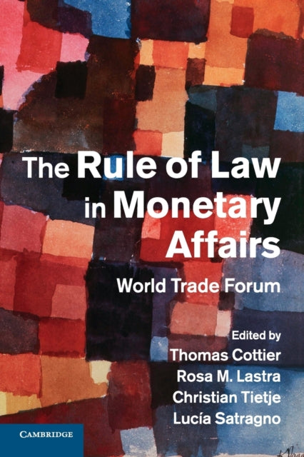 Book cover of: Rule of Law in Monetary Affairs