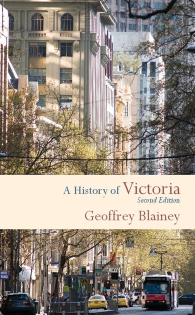 Book cover of: History of Victoria. By: Geoffrey Blainey