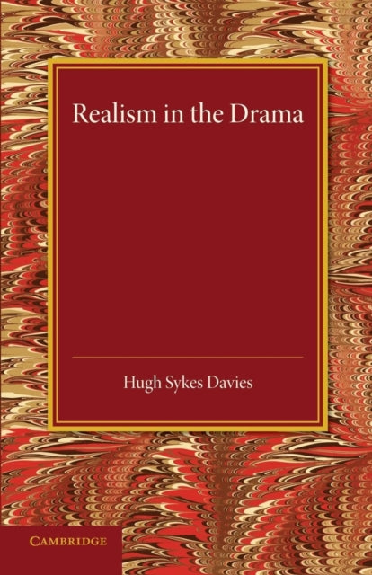 Book cover of: Realism in the Drama. By: Hugh Skyes Davies