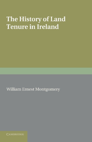 History of Land Tenure in Ireland