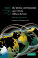Book cover of: Public International Law Theory of Hans Kelsen. By: Jochen von Bernstorff