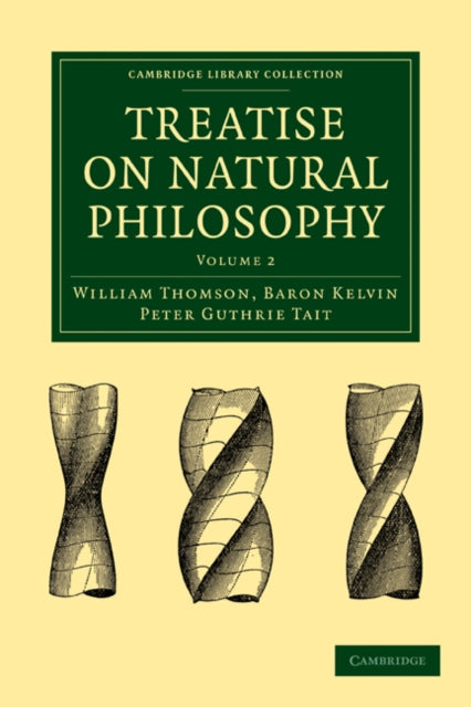 Book cover of: Treatise on Natural Philosophy. By: William Thomson Kelvin