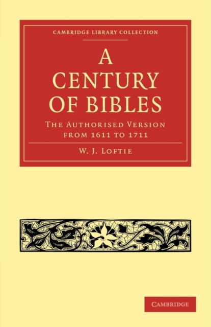 Book cover of: Century of Bibles. By: W. J. Loftie