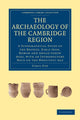 Book cover of: Archaeology of the Cambridge Region. By: Cyril Fox