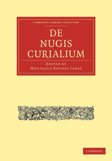 Book cover of: De Nugis Curialium. By: Montague Rhodes James