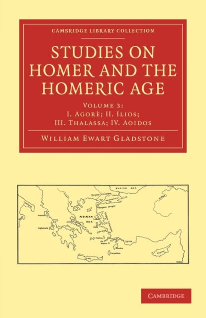 Book cover of: Studies on Homer and the Homeric Age. By: William Ewart Gladstone