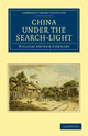 Book cover of: China Under the Search-Light. By: William Arthur Cornaby