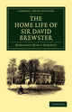 Book cover of: Home Life of Sir David Brewster. By: Margaret Maria Gordon