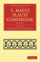 Book cover of: T. Macci Plauti Comoediae. By: Friedrich Wilhelm Ritschl