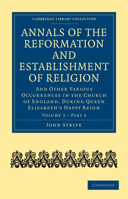 Book cover of: Annals of the Reformation and Establishment of Religion