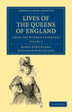 Book cover of: Lives of the Queens of England from the Norman Conquest. By: Agnes Strickland