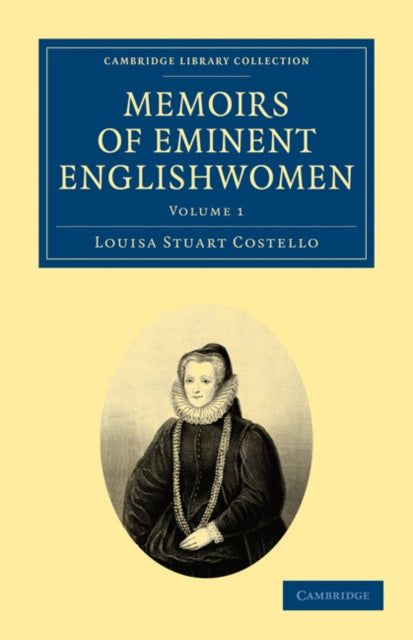 Book cover of: Memoirs of Eminent Englishwomen. By: Louisa Stuart Costello
