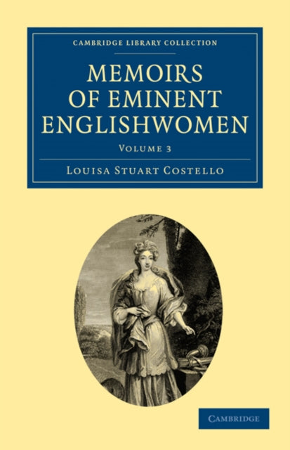 Book cover of: Memoirs of Eminent Englishwomen. By: Louisa Stuart Costello