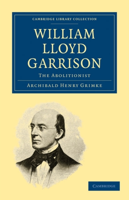 Book cover of: William Lloyd Garrison