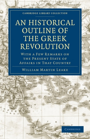 Historical Outline of the Greek Revolution